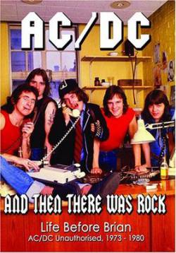AC-DC : And then There Was Rock - Life before Brian (DVD)